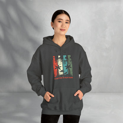 Life Is Better In Flip Flops Hoodie