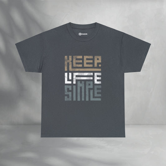 Keep Life Simple Tee